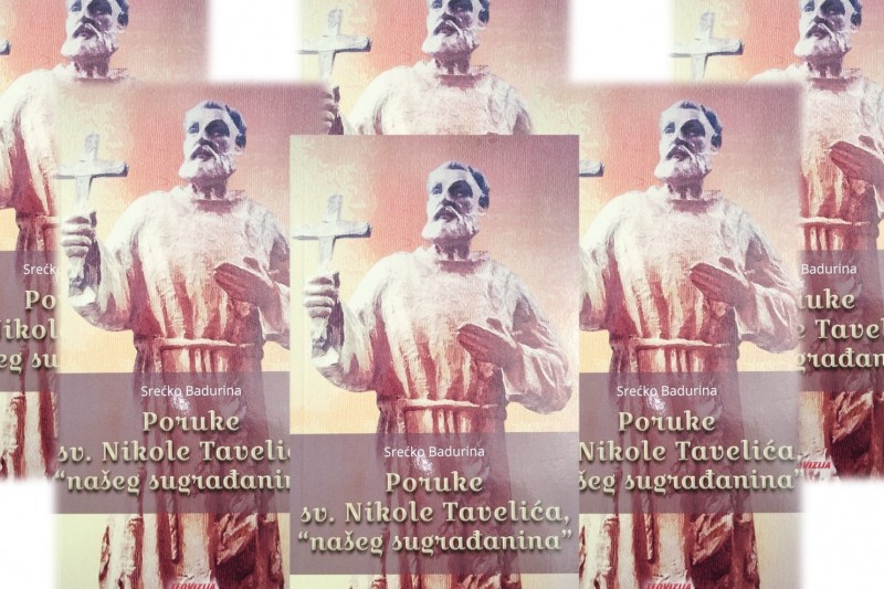 „Poruke sv. Nikole Tavelića, ‘našeg sugrađanina’“ „Poruke sv. Nikole Tavelića, ‘našeg sugrađanina’“